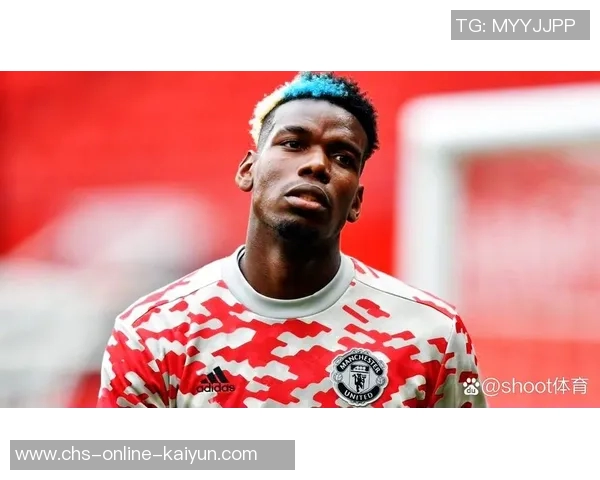 博格巴加盟法甲引领联赛新风潮重塑形象成最大牌球星